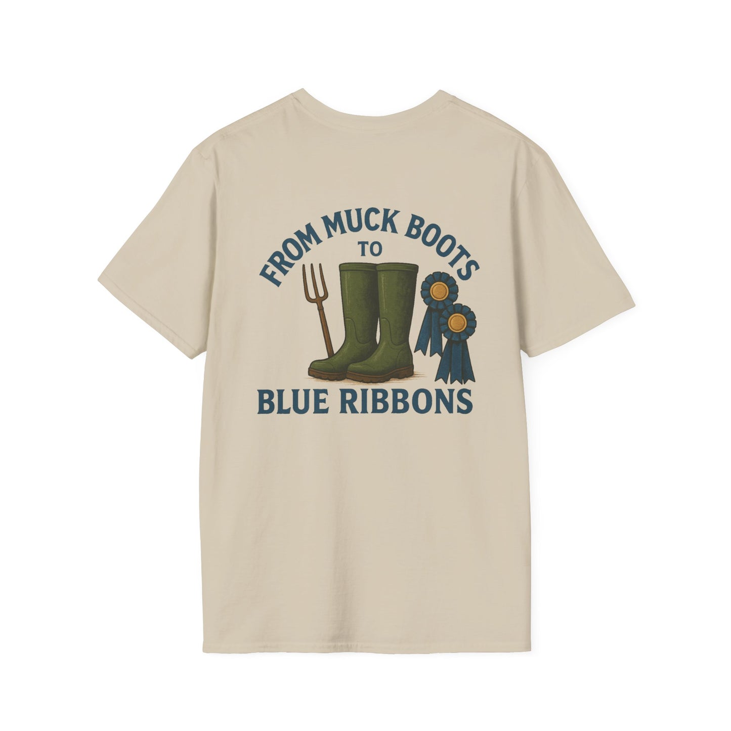 Muck boots to blue ribbons T-Shirt
