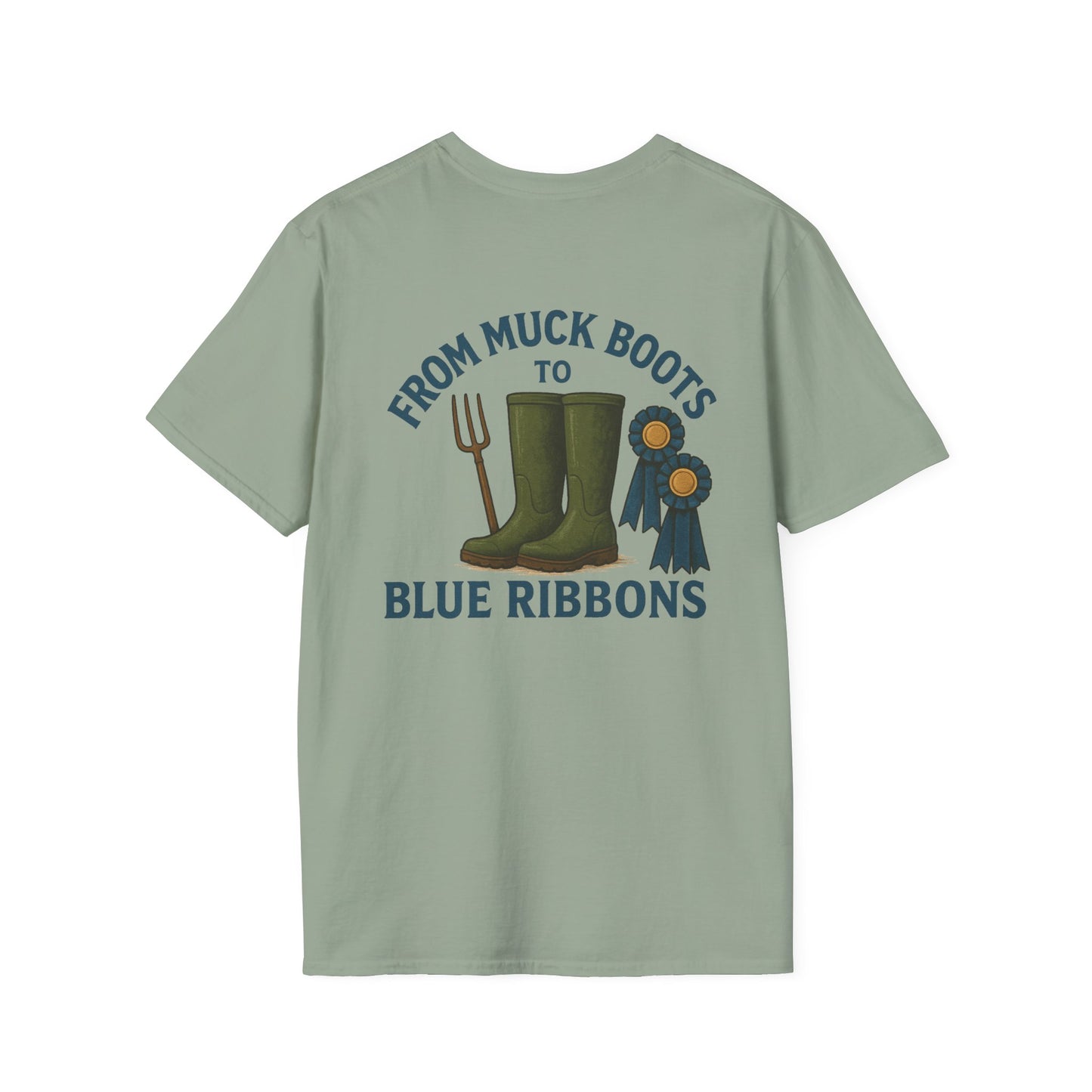 Muck boots to blue ribbons T-Shirt