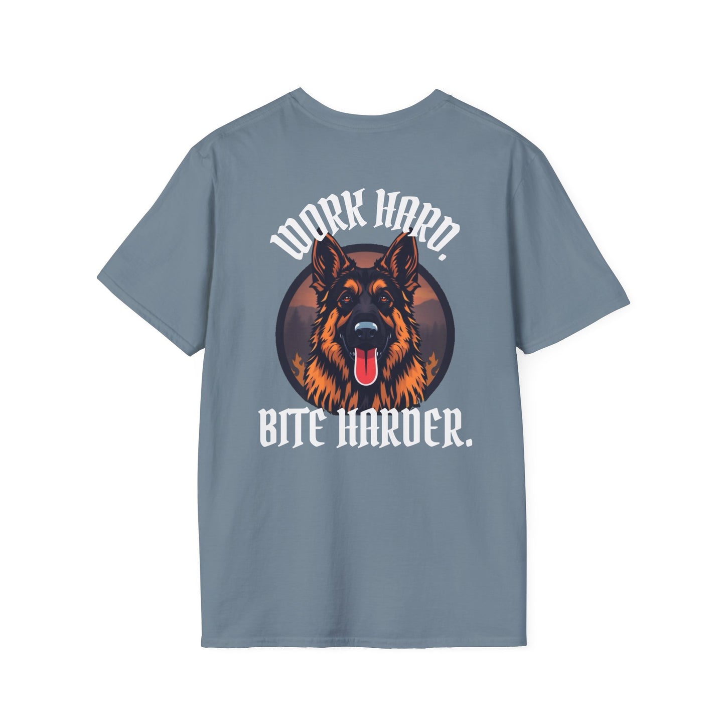 German Shepherd Work Hard. Bite Harder T-Shirt