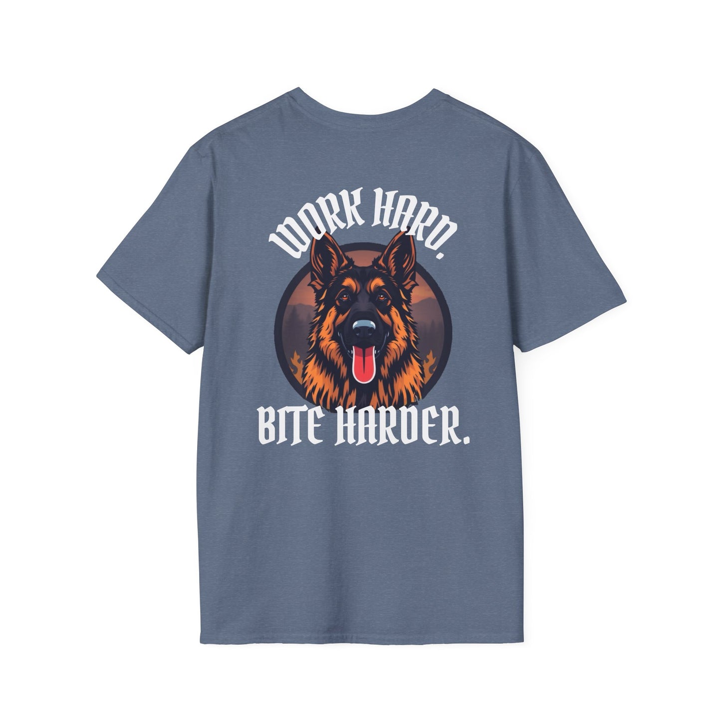 German Shepherd Work Hard. Bite Harder T-Shirt