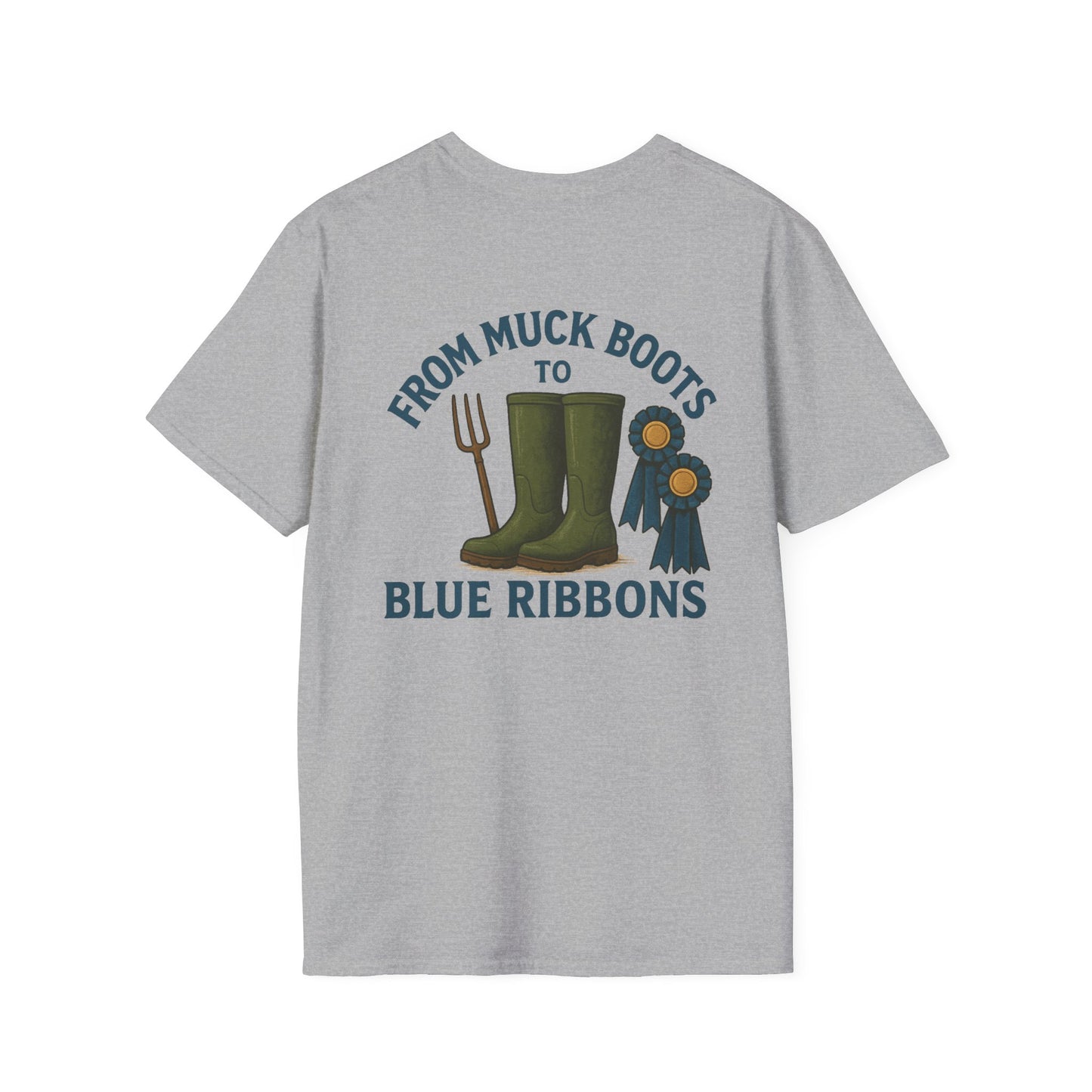 Muck boots to blue ribbons T-Shirt