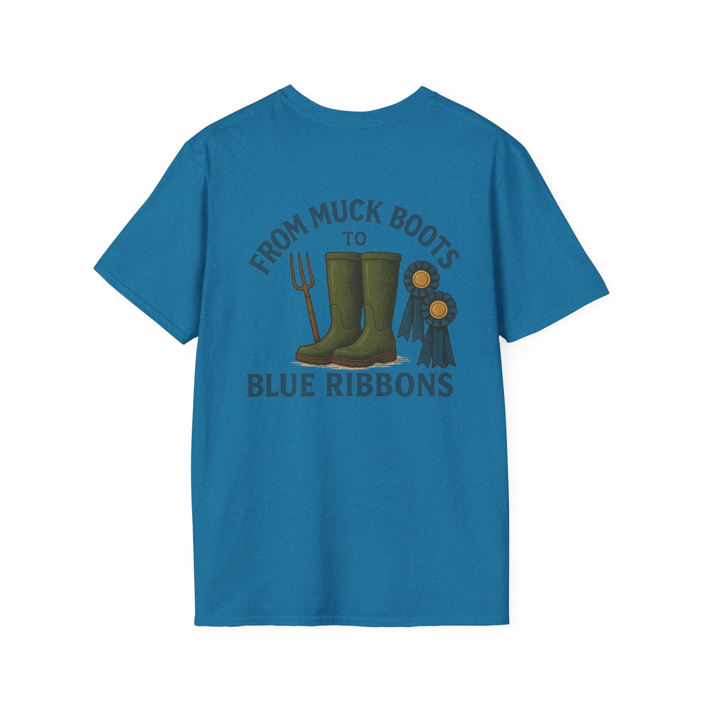 Muck boots to blue ribbons T-Shirt