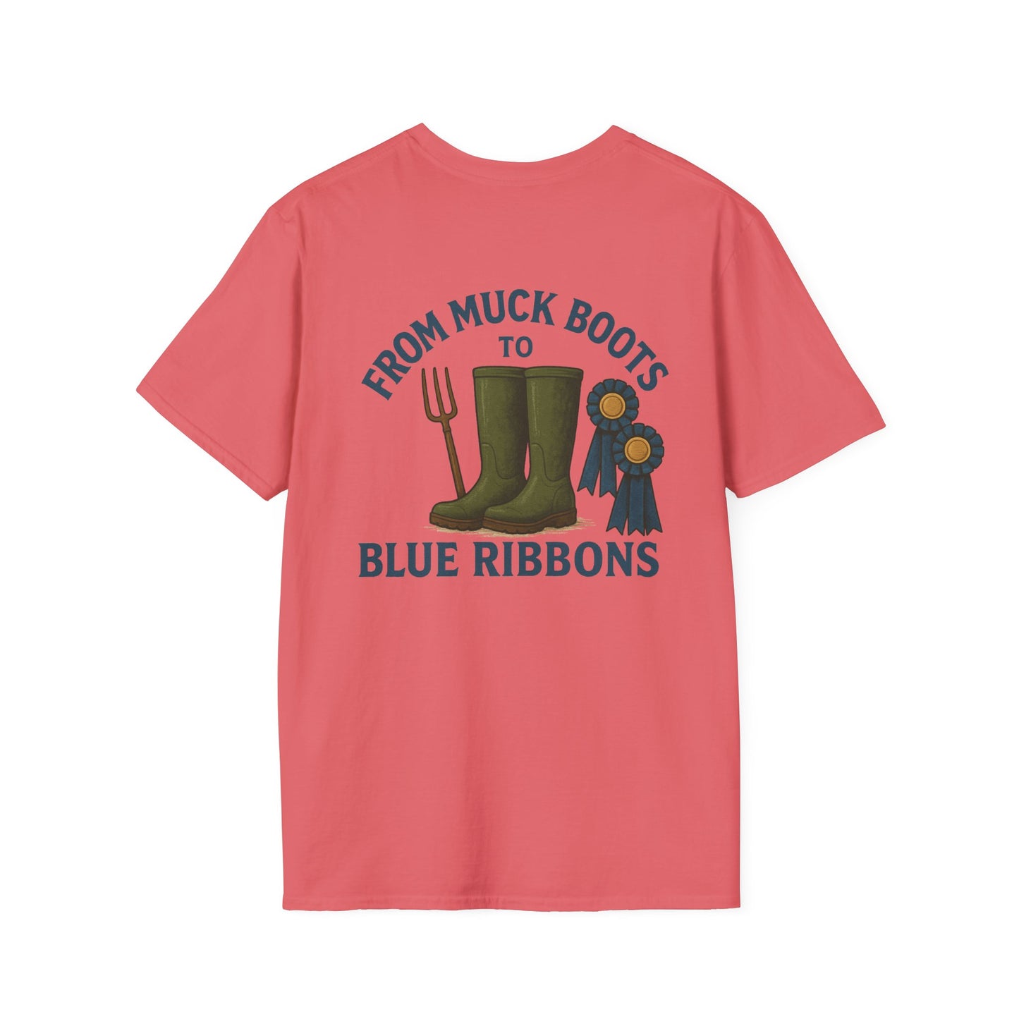 Muck boots to blue ribbons T-Shirt