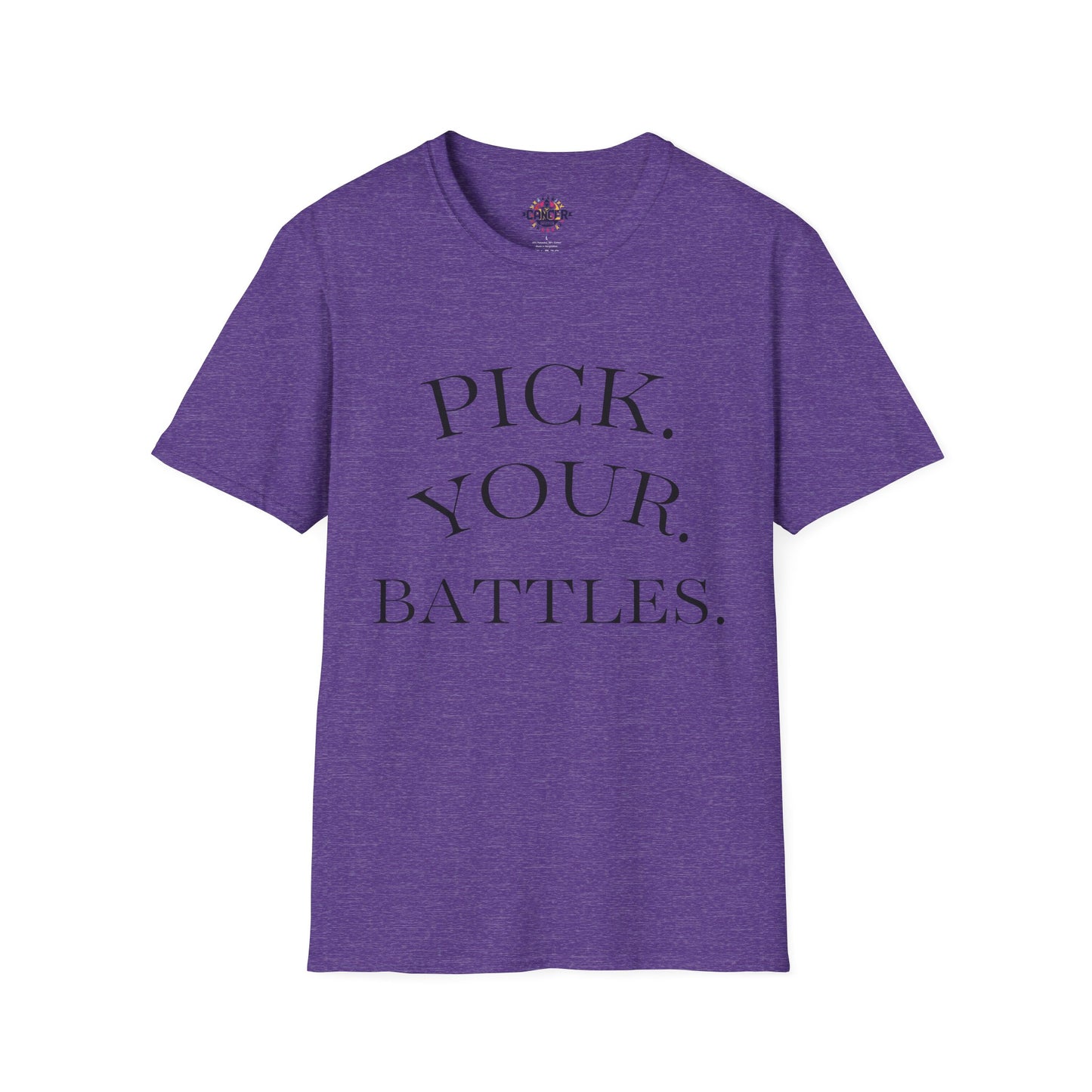 Pick Your Battles Cancer CountrySide Unisex Softstyle T-Shirt, Support Tee, Awareness Shirt, Gift Idea for Cancer Fighters, Inspirational Apparel