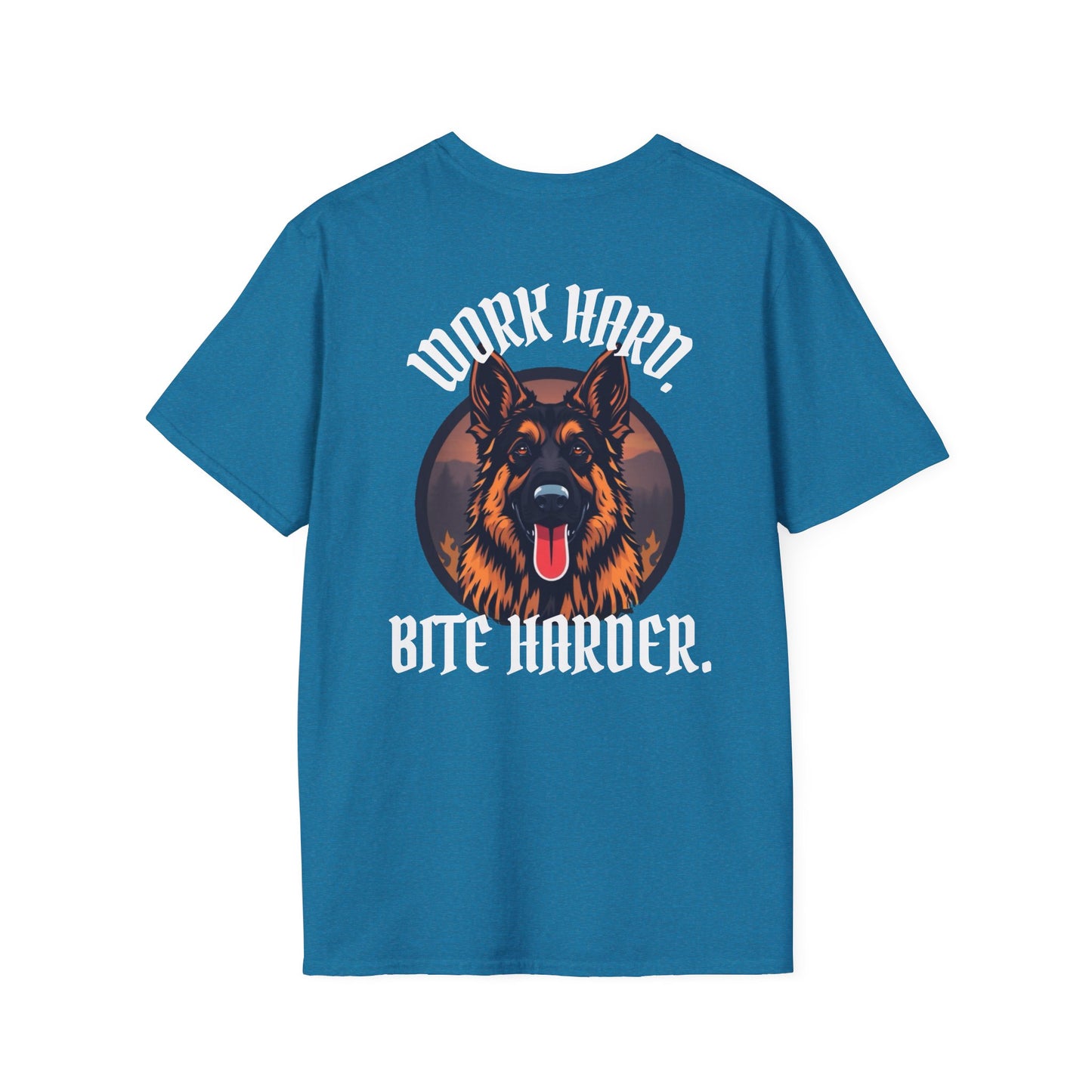 German Shepherd Work Hard. Bite Harder T-Shirt