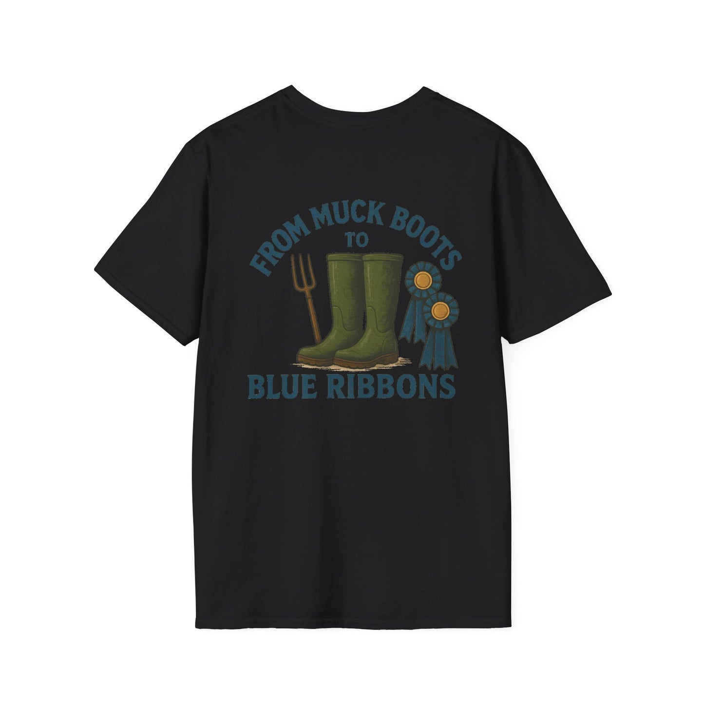 Muck boots to blue ribbons T-Shirt